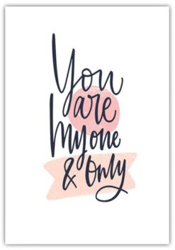 Text Poster You are my one & Only