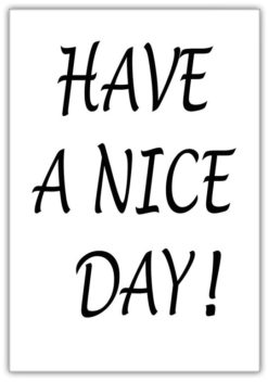 Text Poster Have a Nice Day