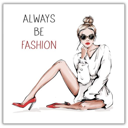 Fashion Always Be Fashion