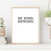 BE KIND REWIND poster (Lager)
