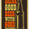 Drink Good Beer