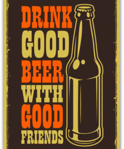 Drink Good Beer
