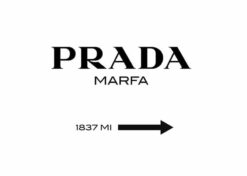 Alternative view of PRADA MARFA poster 50x70cm