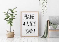 Alternative view of Text Poster Have a Nice Day
