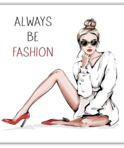 Fashion Always Be Fashion