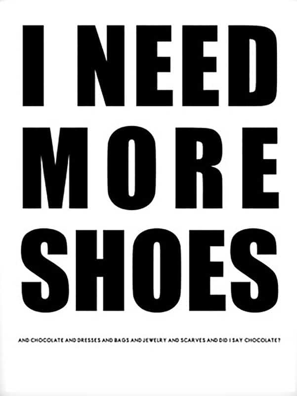 I NEED MORE SHOES poster 50x70cm - Bild 2