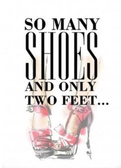 Alternative view of SO MANY SHOES poster 50x70cm